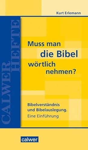 Stock image for Muss man die Bibel wrtlich nehmen? for sale by Blackwell's