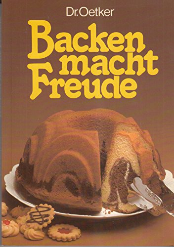 9783767000452: Dr. Oetker Backbuch "Backen macht Freude".