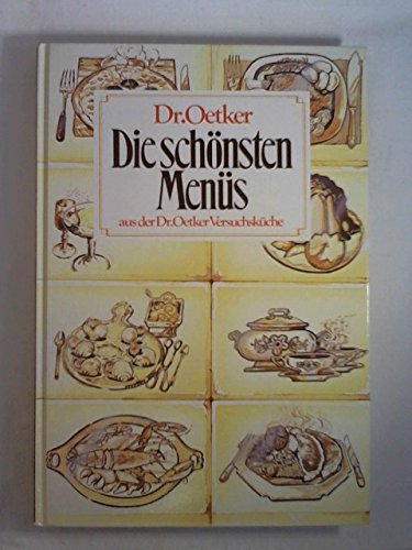 Stock image for dr. oetker, die schnsten mens: aus der dr. oetker versuchskche. for sale by alt-saarbrcker antiquariat g.w.melling