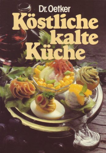 Beispielbild fr Kstlich kalte Kche. Rezeptbuch zum Verkauf von medimops