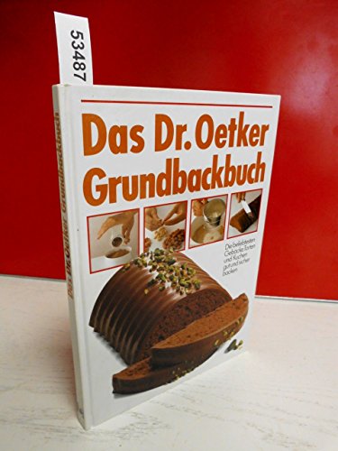 9783767003262: Das Dr. Oetker Grundbackbuch