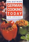 Stock image for German Cooking Today: The Original for sale by Better World Books