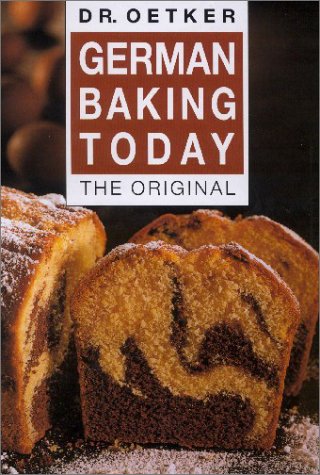 9783767003712: German Baking today. The Original.