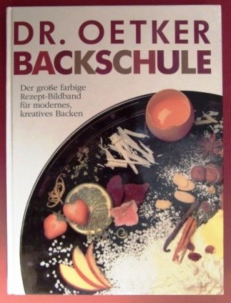 9783767004207: Dr. Oetker Backschule