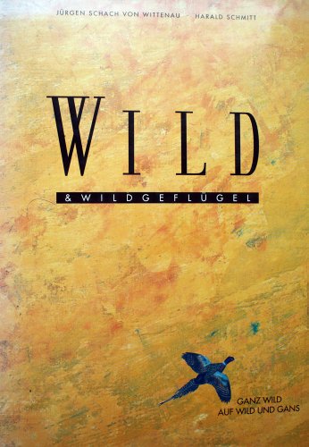 9783767004337: Wild & Wildgeflgel (Livre en allemand)