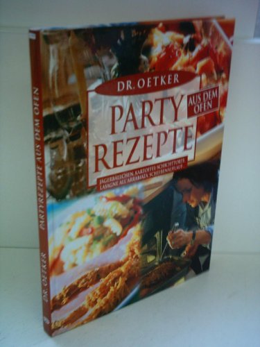 Stock image for Partyrezepte aus dem Ofen. for sale by WorldofBooks
