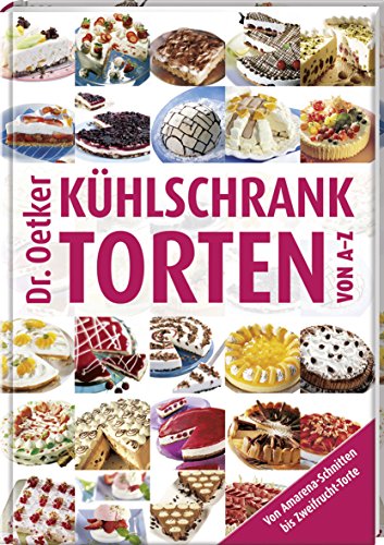 Kühlschranktorten von A-Z - Oetker