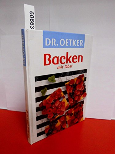 Beispielbild fr Dr. Oetker. Backen mit Obst zum Verkauf von Ammareal