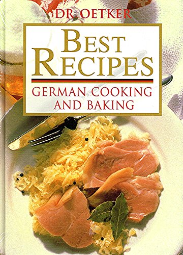 Beispielbild fr Best Recipes: German Cooking And Baking zum Verkauf von BooksRun