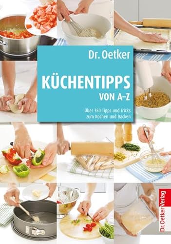 Stock image for Küchentipps von A-Z:  ber 450 Tips und Tricks zum Kochen und Backen for sale by WorldofBooks