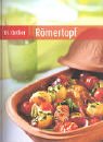 9783767007369: Rmertopf. Neue Rezepte