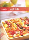 9783767007376: Auflufe. Neue Rezepte