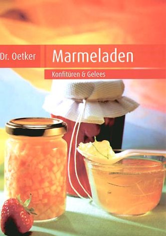 Stock image for Marmeladen. Konfitüren und Gelees for sale by ThriftBooks-Atlanta