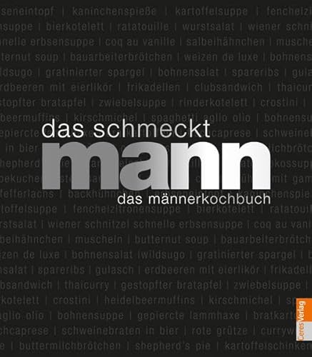 9783767007703: Das schmeckt Mann: Ein Mnnerkochbuch