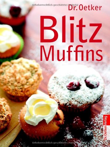 Beispielbild fr Dr. Oetker: Blitz Muffins zum Verkauf von medimops