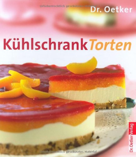 Stock image for Kühlschranktorten: Kleine Backtrends for sale by AwesomeBooks