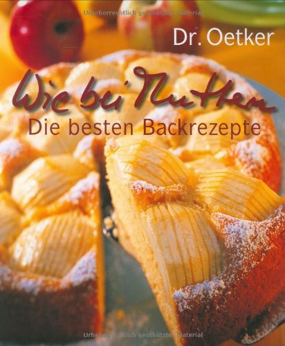 Stock image for Wie bei Muttern: Die besten Backrezepte for sale by AwesomeBooks