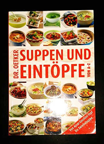 Suppen & Eintöpfe von A-Z - Dr. Oetker