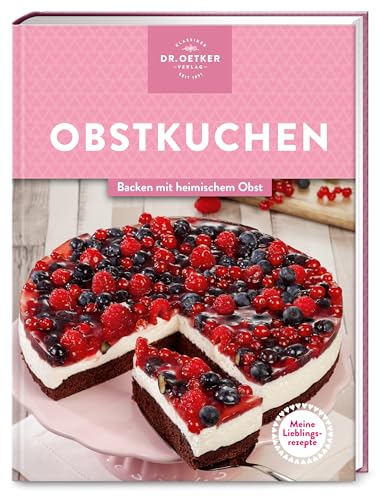 Beispielbild fr Meine Lieblingsrezepte: Obstkuchen zum Verkauf von Blackwell's