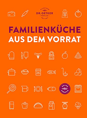 Stock image for Familienkche aus dem Vorrat: Familienkche ohne Einkaufen for sale by medimops