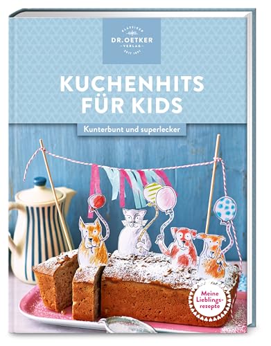Imagen de archivo de Meine Lieblingsrezepte: Kuchenhits f?r Kids a la venta por PBShop.store US