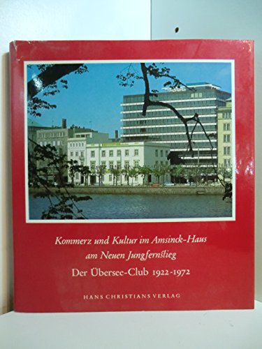 Beispielbild fr Kommerz und Kultur im Amsinck-Haus am Neuen Jungfernstieg zum Verkauf von Antiquariat Walter Nowak