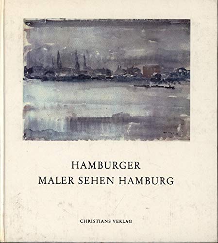 Beispielbild fr Hamburger Maler Sehen Hamburg zum Verkauf von PsychoBabel & Skoob Books