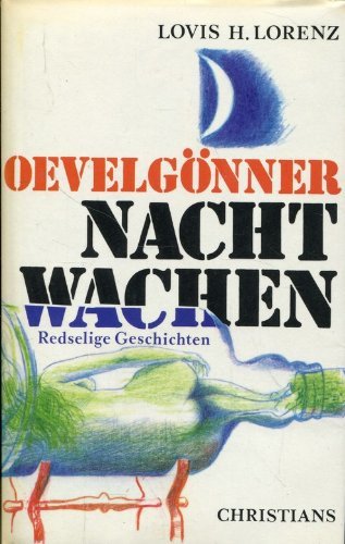 Beispielbild fr Oevelgnner Nachtwachen. Redselige Geschichten. Mit Zeichnungen von Siegfried Oelke. Hardcover mit Schutzumschlag zum Verkauf von Deichkieker Bcherkiste