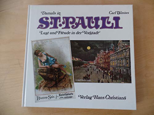 Damals in St. Pauli. Lust und Freude in der Vorstadt. Hrsg. u. verlegt im Jahre 1975.