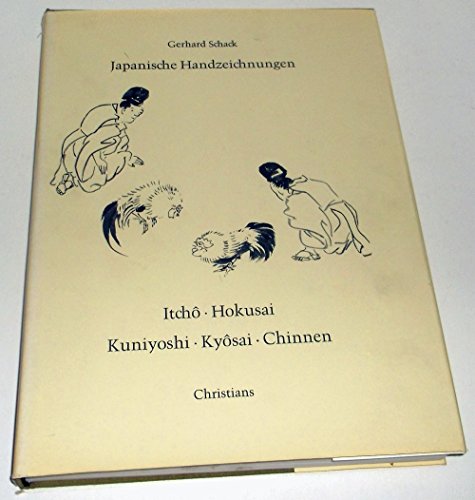 Japanische Handzeichnungen von Itcho - Hokusai - Kuniyoshi - Kyosai - Chinnen - Eisen - Hiroshige...