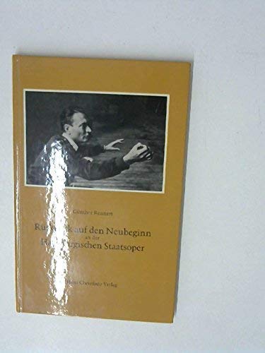 Rückblick auf den Neubeginn. Die Hamburgische Staatsoper in den ersten 10 Jahren nach dem Zweiten...