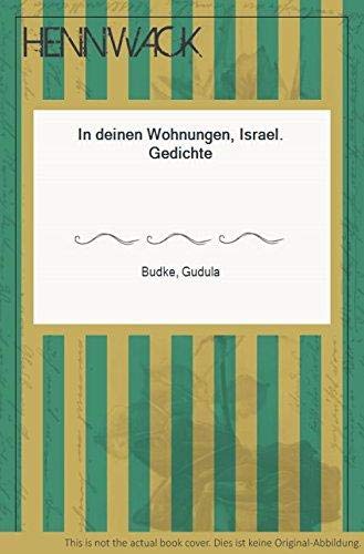 Beispielbild für In deinen Wohnungen, Israel. Gedichte. zum Verkauf von Bojara & Bojara-Kellinghaus OHG