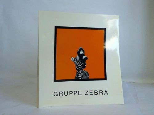 Beispielbild fr Gruppe ZEBRA zum Verkauf von medimops
