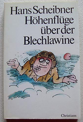 Stock image for Hhenflge ber der Blechlawine for sale by Sammlerantiquariat