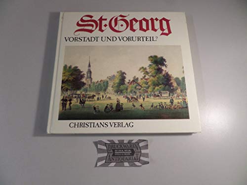 St. Georg. Vorstadt und Vorurteil?