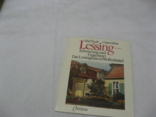 Stock image for Lessing. Erinnerung u. Gegenwart ; d. Lessinghaus in Wolfenbttel. for sale by Grammat Antiquariat