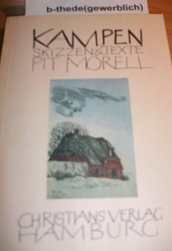 Kampen; Skizzen & Texte von Pit Morell