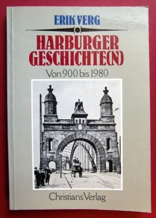 Stock image for Harburger Geschichte(n) von 900 bis 1980 for sale by Antiquariat Walter Nowak