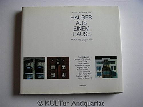 Häuser aus einem Hause. 100 Jahre eines Architektenbüros in Hamburg.