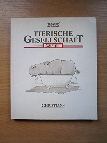 Stock image for Tierische Gesellschaft. Bestiarium. for sale by Steamhead Records & Books