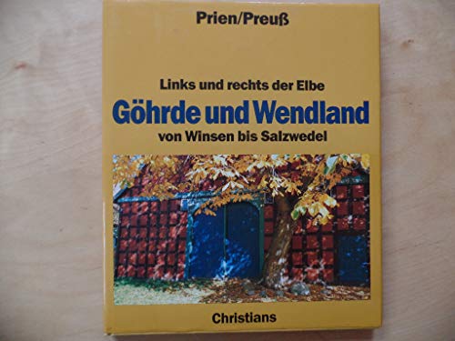 Stock image for Links und rechts der Elbe. Ghrde und Wendland. Von Winsen bis Salzwedel for sale by medimops