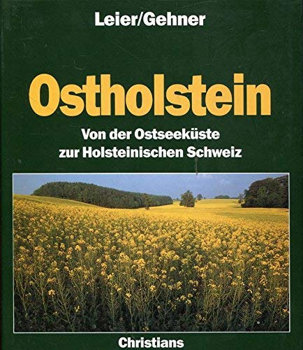 Stock image for Ostholstein. Von der Ostseekste zur Holsteinischen Schweiz for sale by medimops