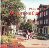 9783767211834: Wolfenbttel. Bilder aus der Lessingstadt - Paul Raabe