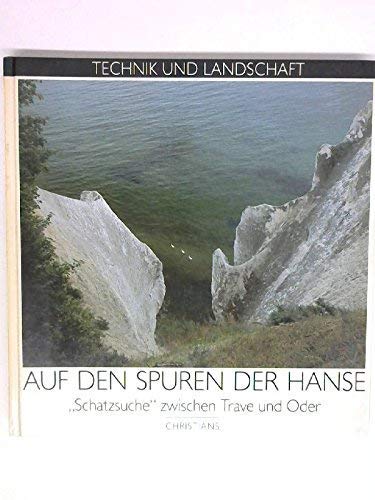9783767212060: Auf den Spuren der Hanse. 'Schatzsuche' zwischen Trave und Oder