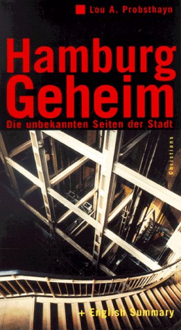 Stock image for Hamburg Geheim. Die unbekannten Seiten der Stadt for sale by medimops