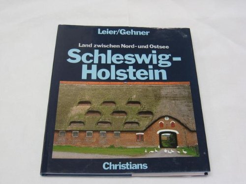 Stock image for Schleswig-holstein Land Zwischen Nord- Und Ostsee for sale by Willis Monie-Books, ABAA