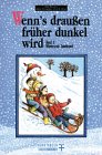 Beispielbild fr Wenn's drauen frher dunkel wird. Band 2 Winterzeit - Spielezeit zum Verkauf von medimops