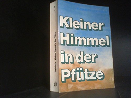 Stock image for Kleiner Himmel in der Pftze for sale by medimops