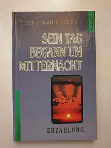 Beispielbild fr Sein Tag begann um Mitternacht. Die denkwrdige Reise des Olaf Bresser zum Verkauf von Versandantiquariat Felix Mcke