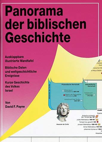 Panorama der biblischen Geschichte. (9783767517738) by Payne, David F.